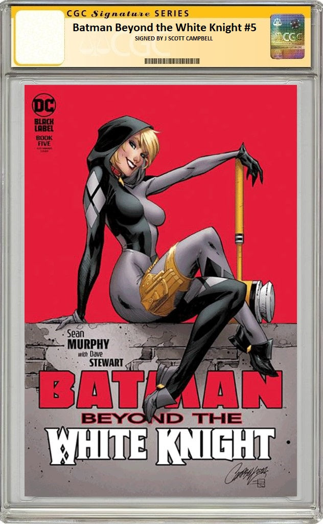 BATMAN BEYOND THE WHITE KNIGHT #5 J SCOTT CAMPBELL VARIANT CGC SS PREORDER