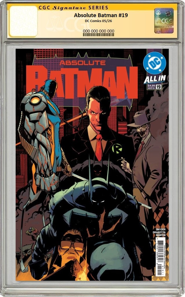 ABSOLUTE BATMAN #19 CVR A NICK DRAGOTTA CGC SS SIGNED BY SCOTT SNYDER
