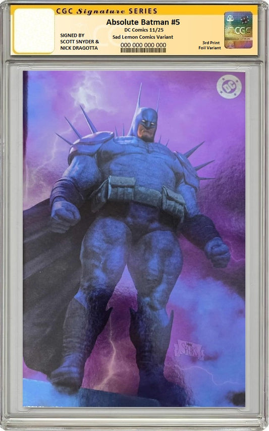 ABSOLUTE BATMAN #5 MARK SPEARS VIRGIN FOIL VARIANT LIMITED TO 800 COPIES CGC SS PREORDER SIGNED BY SNYDER & DRAGOTTA