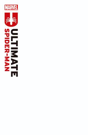 10/04/2024 ULTIMATE SPIDER-MAN #1 4TH PRINT BLANK VARIANT