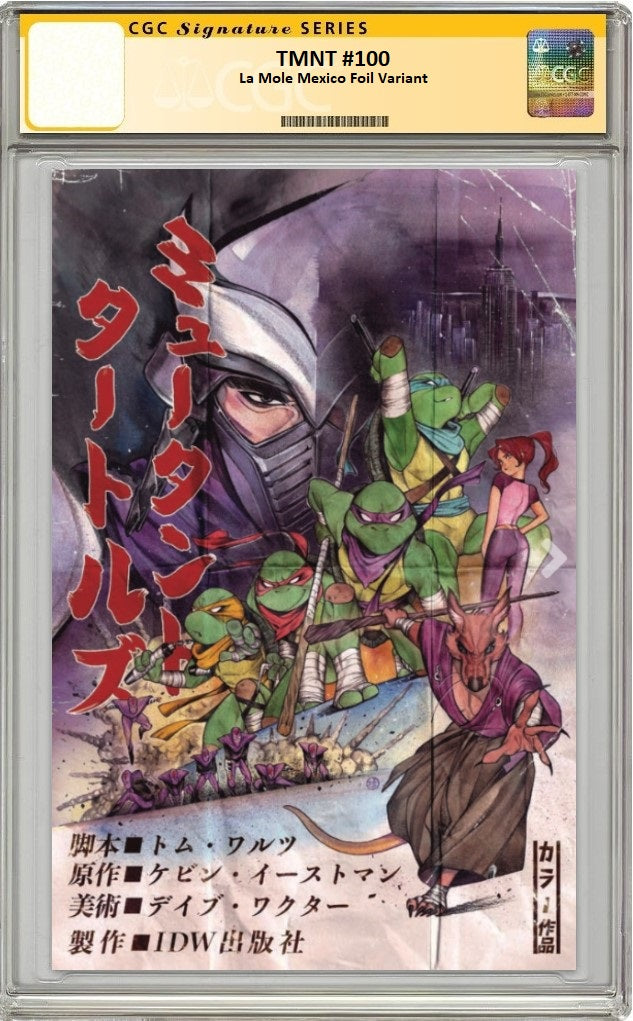 TMNT #100 PEACH MOMOKO LA MOLE FOIL VARIANT LIMITED TO 1000 COPIES CGC TRIPLE SS (WALTZ, MOMOKO & EASTMAN) PREORDER