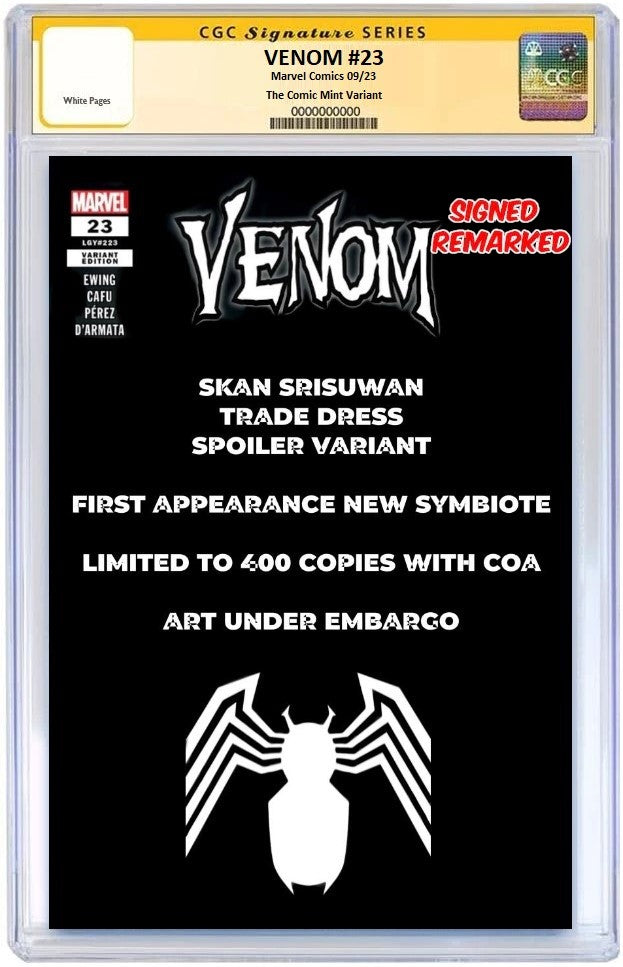 VENOM #23 SKAN SRISUWAN SPOILER VARIANT LIMITED TO 400 COPIES WITH NUMBRED COA CGC REMARK PREORDER