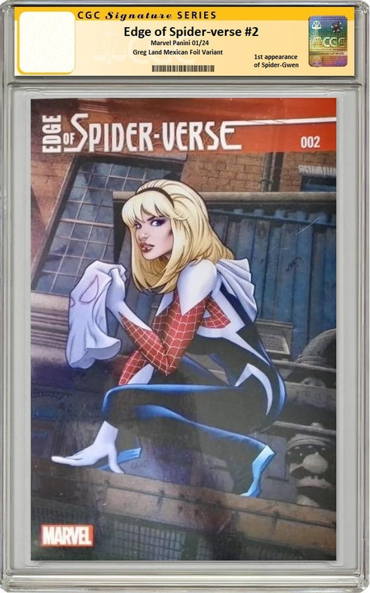 EDGE OF SPIDER-VERSE #2 GREG LAND FOIL VARIANT LIMITED TO 1000 COPIES CGC SS PREORDER