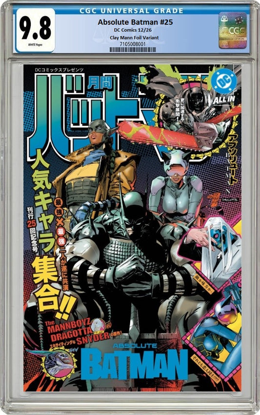 ABSOLUTE BATMAN #25 CLAY MANN & NICK DRAGOTTA FOIL VARIANT CGC 9.8 PREORDER
