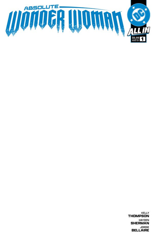 23/10/2024 ABSOLUTE WONDER WOMAN #1 BLANK VARIANT
