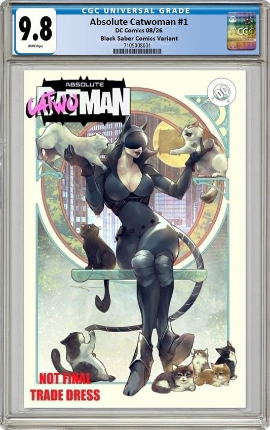 ABSOLUTE CATWOMAN #1 IVAN TAO TRADE DRESS VARIANT LIMITED TO 800 COPIES CGC 9.8 PREORDER