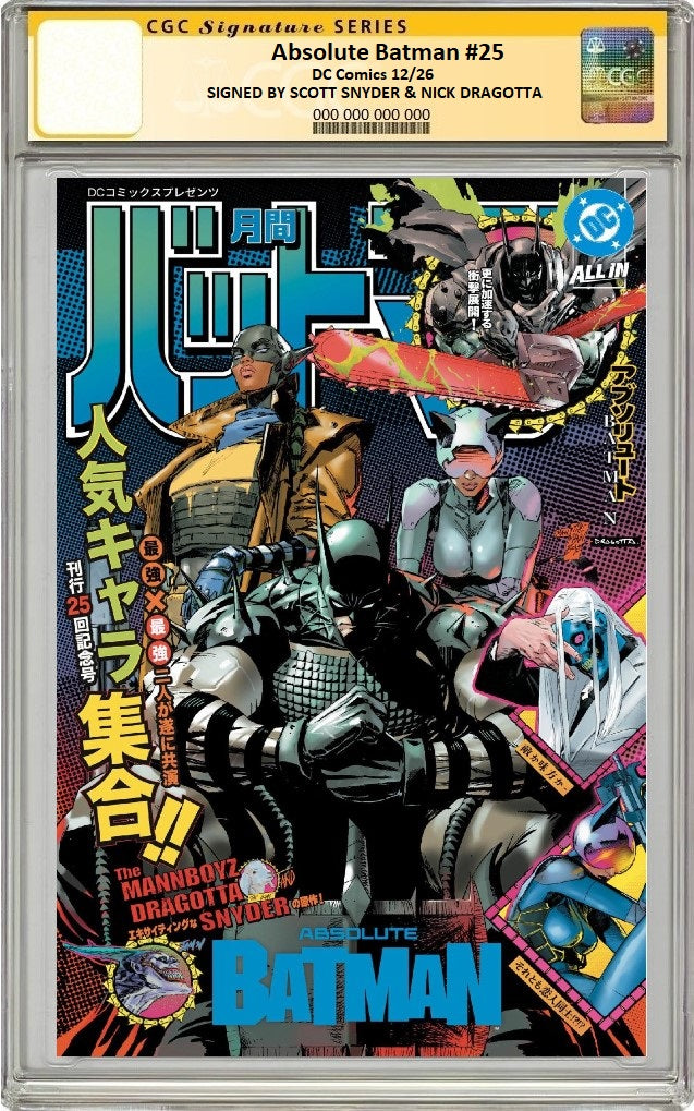 ABSOLUTE BATMAN #25 CLAY MANN & NICK DRAGOTTA FOIL VARIANT DOUBLE CGC SS SIGNED BY DRAGOTTA & SNYDER