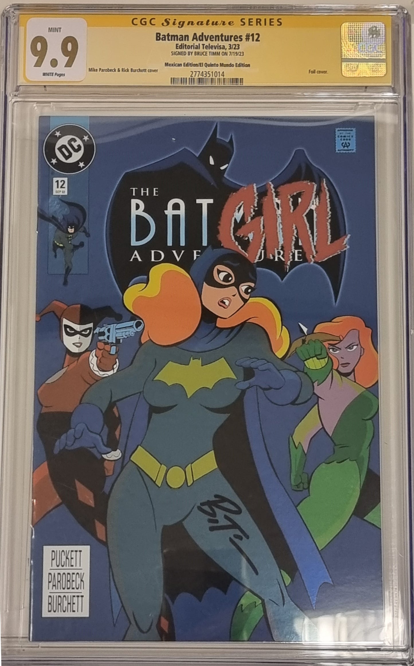 BATMAN ADVENTURES #12 MEXICAN FOIL VARIANT LIMITED TO 1000 COPIES - 1ST APP HARLEY QUINN -  SIGNED BY BRUCE TIMM CGC 9.9