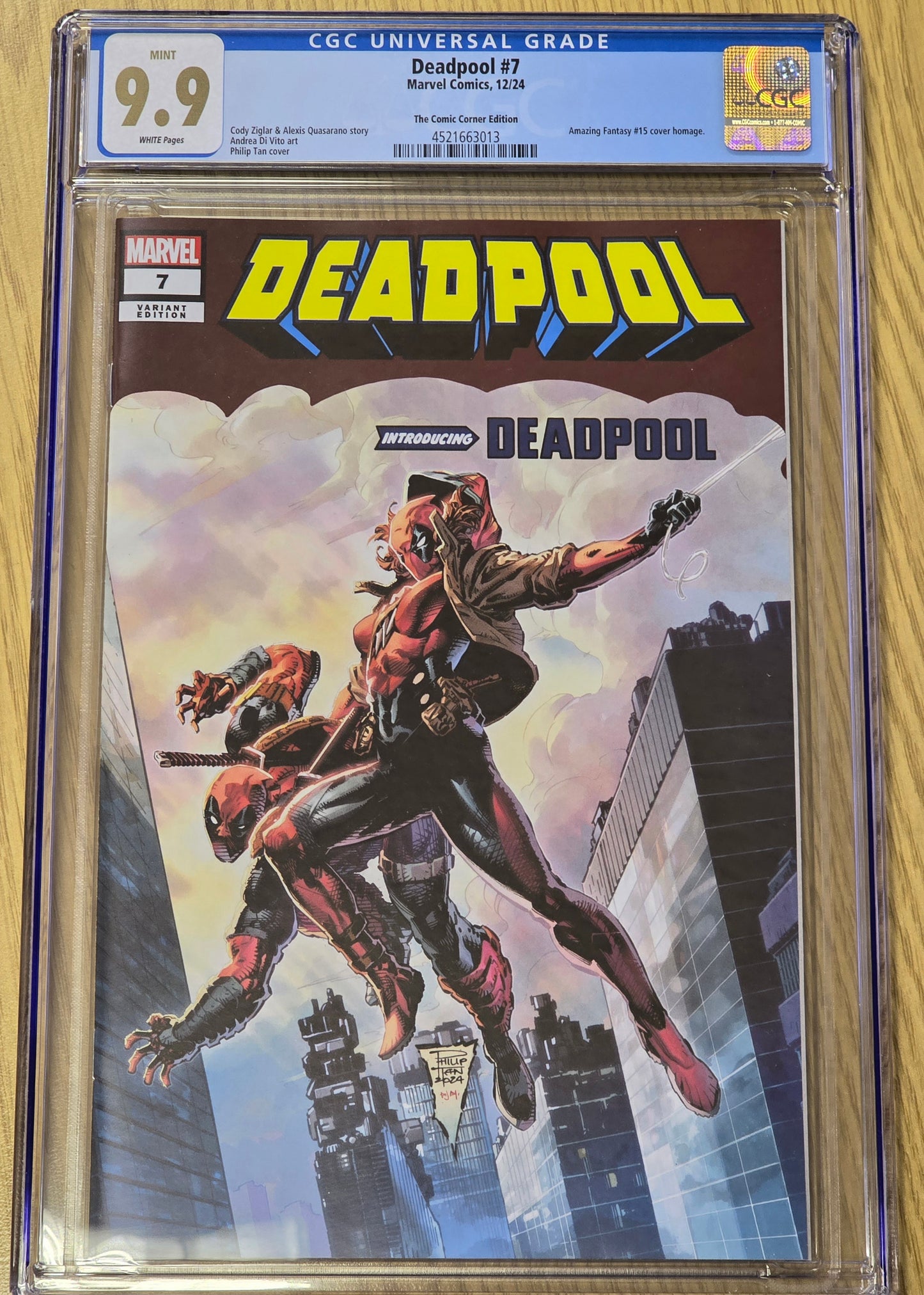 DEADPOOL #7 PHILIP TAN AF 15 HOMAGE VARIANT LIMITED TO 800 COPIES WITH NUMBERED COA CGC 9.9