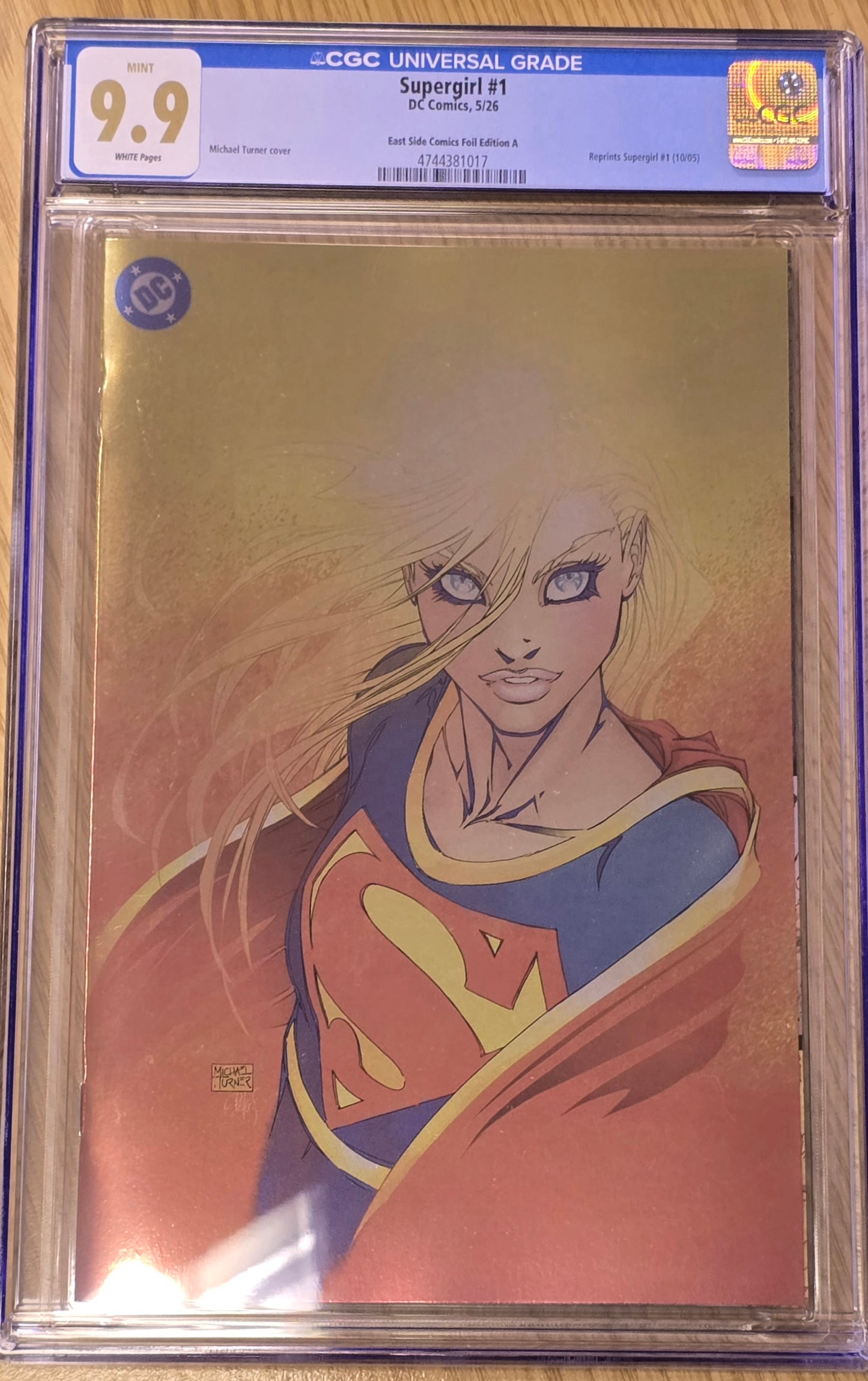 SUPERGIRL (2005) #1 MICHAEL TURNER MEGACON VIRGIN FOIL VARIANT LIMITED TO 450 COPIES CGC 9.9 - ONLY 9.9 BLUE ON CGC CENSUS!!!!