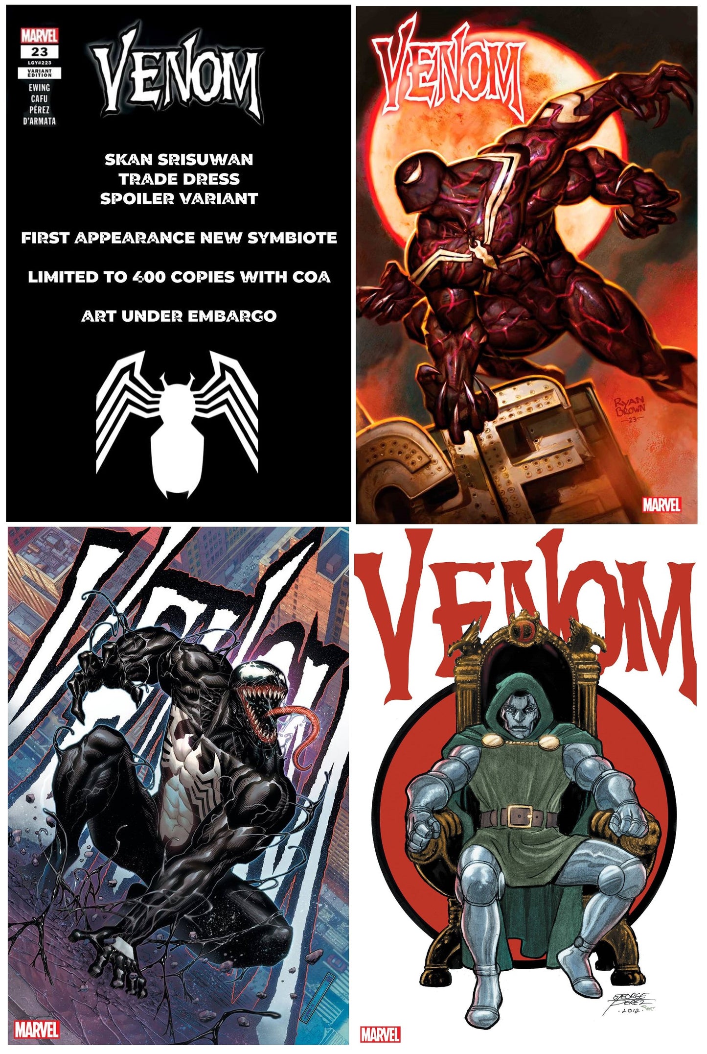 VENOM #23 SKAN SRISUWAN SPOILER VARIANT LIMITED TO 400 COPIES WITH NUMBRED COA + 1:25, 1:50 & 1:100 VARIANT