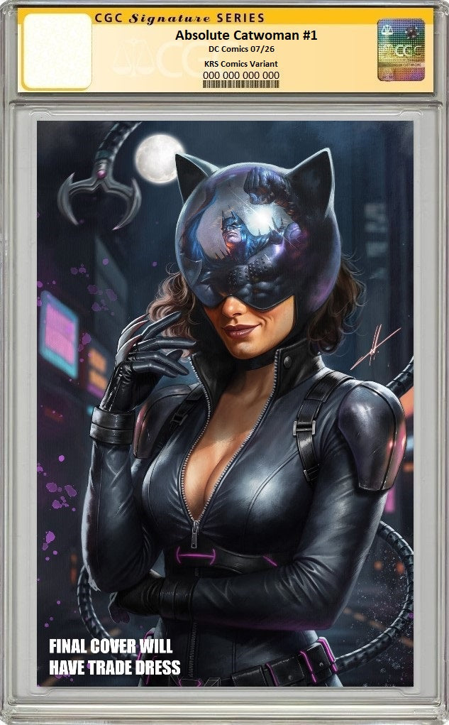 ABSOLUTE CATWOMAN #1 CARLA COHEN VARIANT LIMITED TO 800 COPIES CGC SS PREORDER