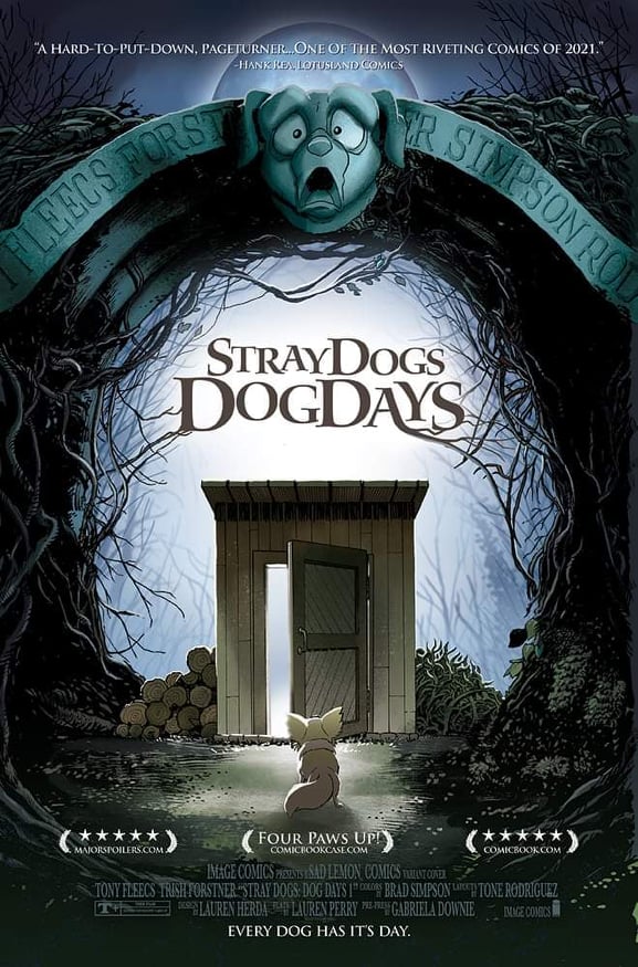 STRAY DOGS: DOG DAYS #1 FLEECS & FORSTNER PAN'S LABYRINTH HOMAGE LIMITED TO 750 COPIES