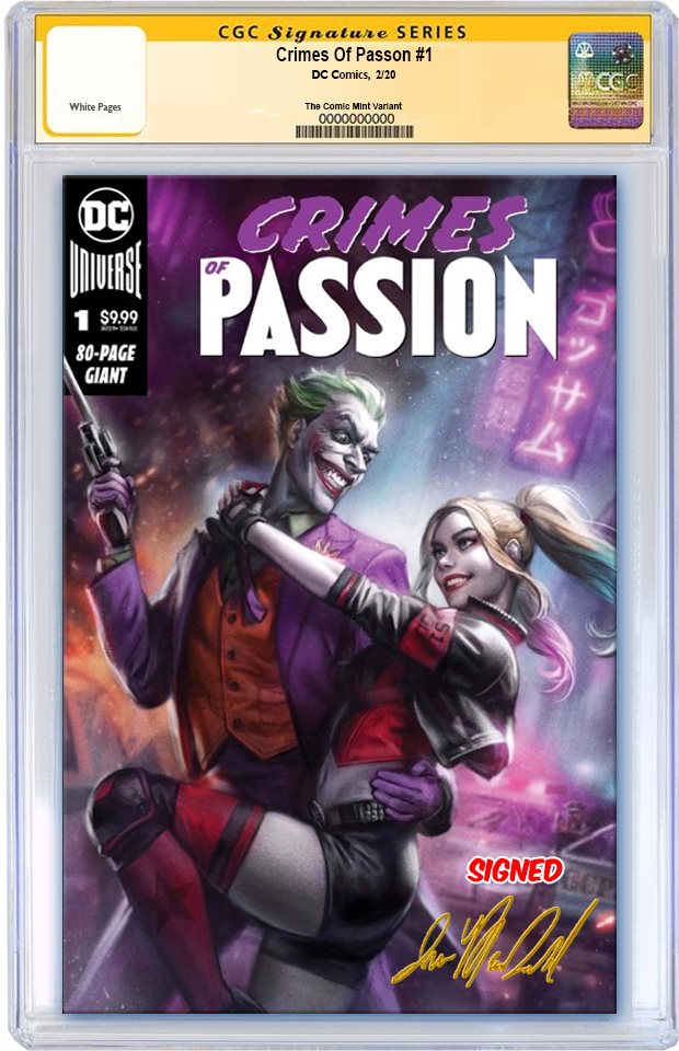 CRIMES OF PASSION #1 IAN MACDONALD HARLEY & JOKER VARIANT LIMITED TO 2500 CGC SS PRORDER