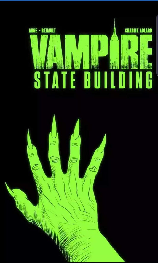VAMPIRE STATE BUILDING #1 1:10 CHARLIE ADLARD GLOW IN THE DARK VARIANT