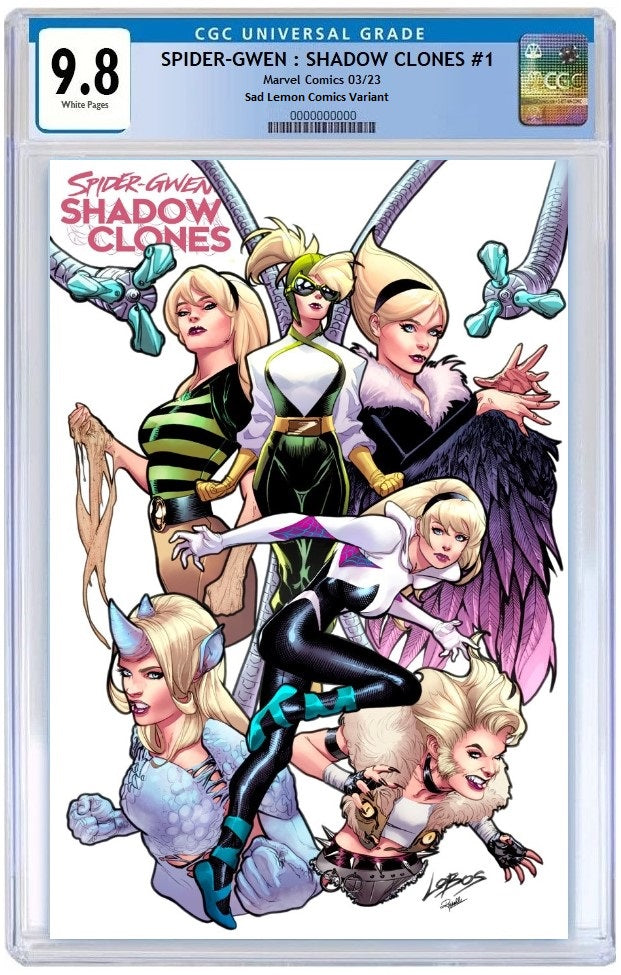 SPIDER-GWEN SHADOW CLONES #1 PABLO VILLALOBOS VARIANT LIMITED TO 600 COPIES WITH NUMBERED COA CGC 9.8 PREORDER