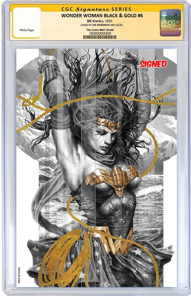 WONDER WOMAN BLACK & GOLD #6 LEE BERMEJO C2E2 VIRGIN VARIANT LIMITED TO 1500 COPIES WITH COA CGC SS PREORDER
