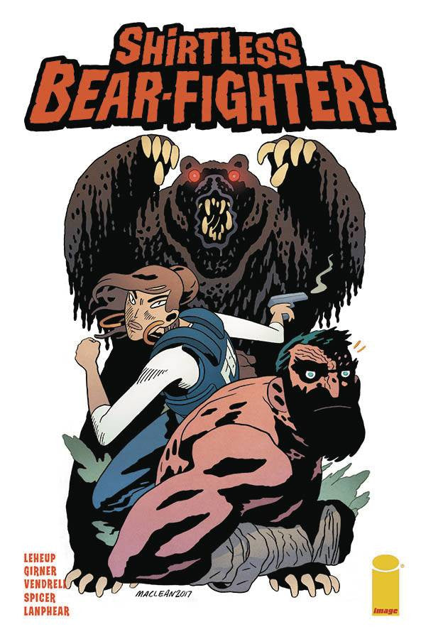 SHIRTLESS BEAR-FIGHTER #2 CVR C MACLEAN (MR)