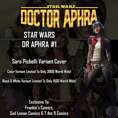 STAR WARS : DR APHRA #1 SARA PICHELLI VARIANT COLOR & BW - Sad Lemon Comics