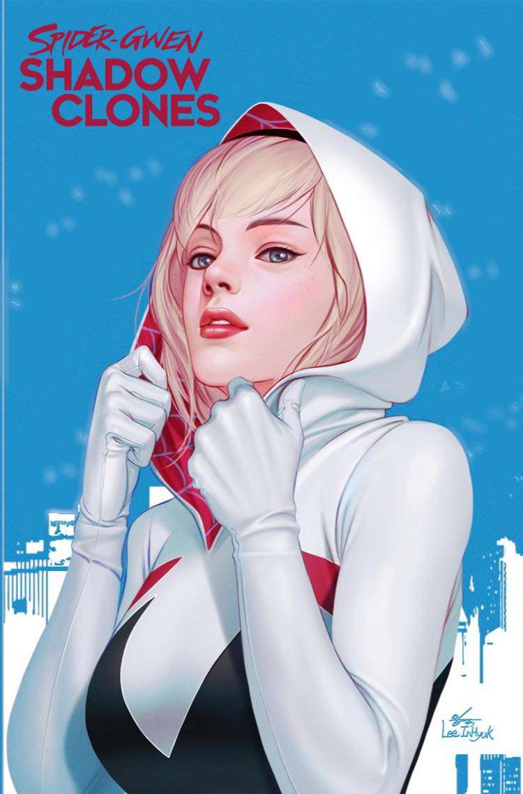 SPIDER-GWEN SHADOW CLONES #1 INHYUK LEE VARIANT LIMITED TO 800 COPIES WITH NUMBERED COA