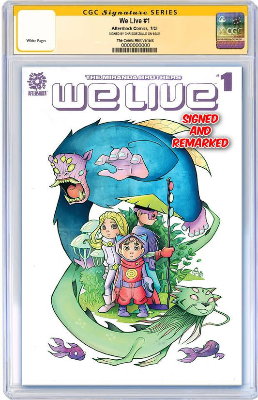 WE LIVE #1 CHRISSIE ZULLO VARIANT LIMITED TO 500 COPIES CGC REMARK PREORDER