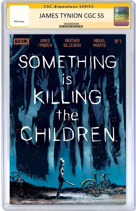 SOMETHING IS KILLING THE CHILDREN #1 LCSD FOIL VARIANT CGC SS SIGNED BY JAMES TYNION IV PREORDER