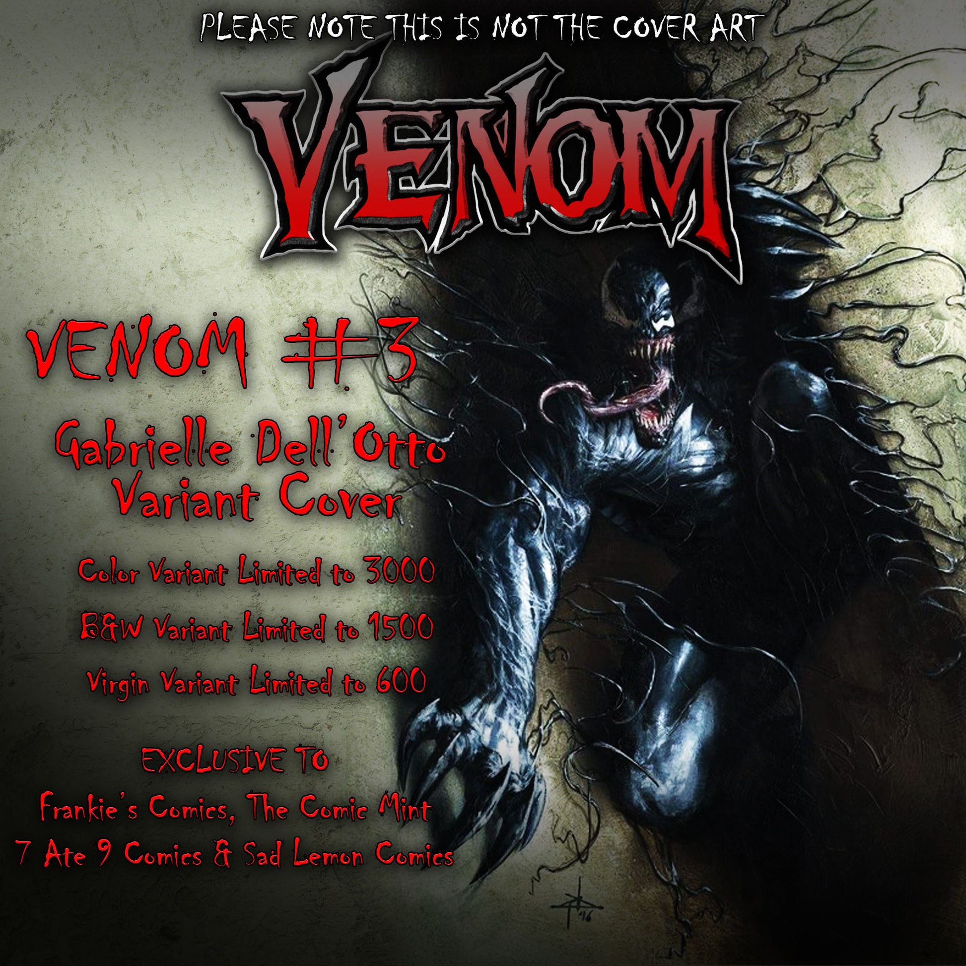 NOW VENOM #3 GABRIELE DELL’OTTO COLOR B&W VIRGIN VARIANT SETS - Sad Lemon Comics